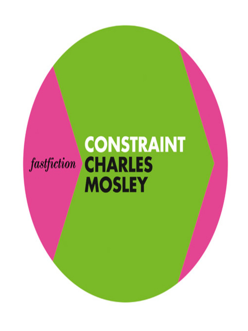 Title details for Constraint by Charles Mosley - Available